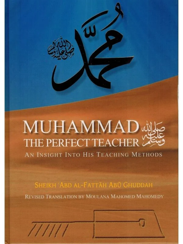 Muhammad ﷺ - The Perfect Teacher - Image 2